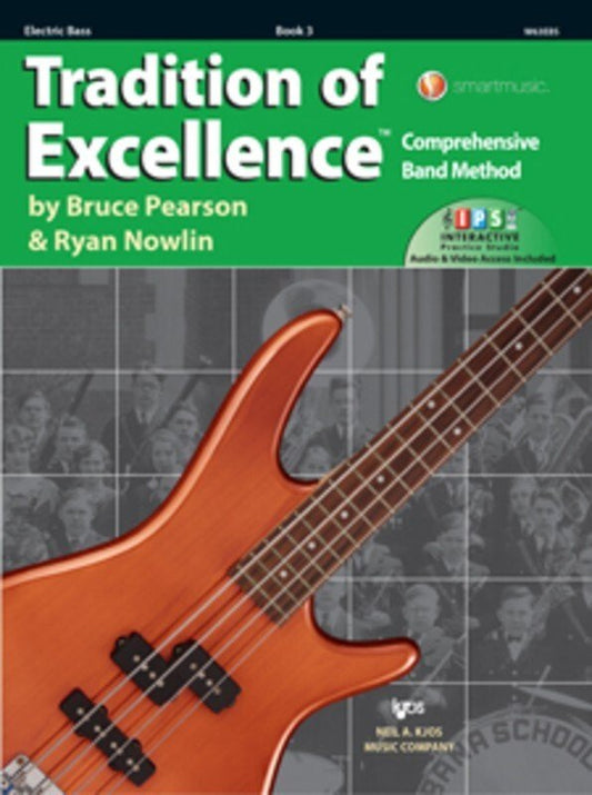 Tradition of Excellence Book 3 — Electric Bass (Neil A. Kjos Music Company)