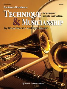 Pearson & Nowlin: Technique and Musicianship — Electric Bass (Neil A. Kjos Music Company)