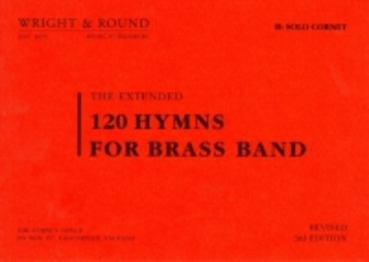 120 Hymns For Brass Band Solo Cornet Part