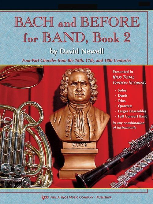 Bach and Before for Band - Book 2 - Conductor Score by Neil A. Kjos Music Company, 264 pages