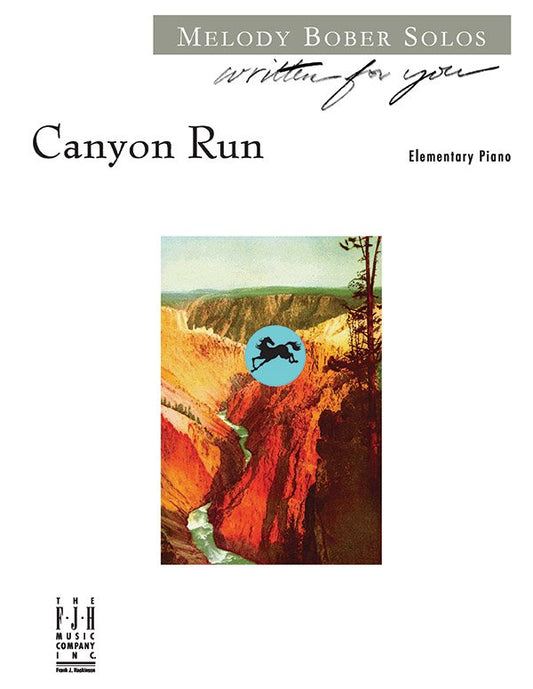 Canyon Run for Piano by Melody Bober - FJH Music Company, 1 Page