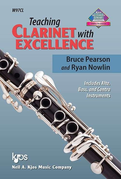 Teaching Clarinet With Excellence (Neil A. Kjos Music Company)