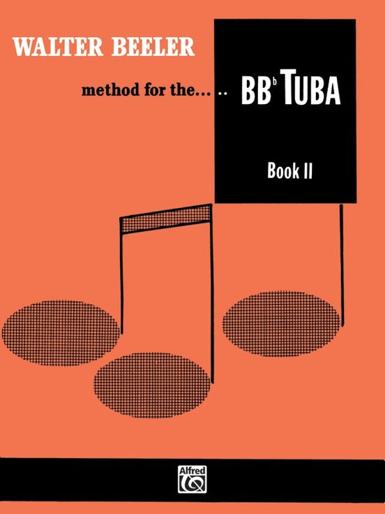 Walter Beeler Method for B Flat Tuba Book 2