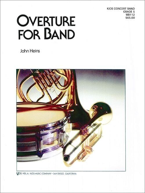 Overture for Band by Neil A. Kjos Music Company, 102 Pages, Features Contemporary Harmonies and Rhythmic Interest