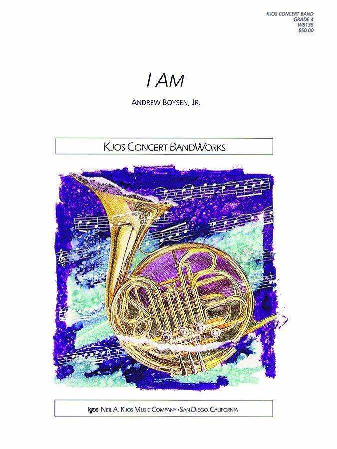 I Am for Band by Neil A. Kjos Music Company