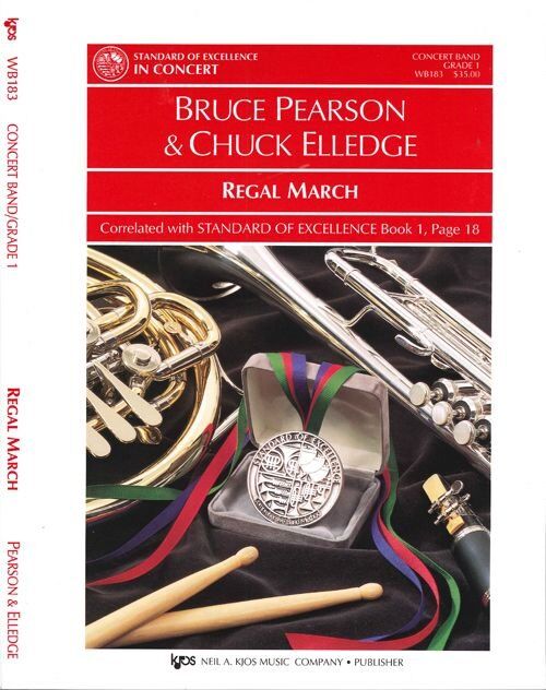 Regal March for Beginning Band - 92 Pages, Includes Optional Piano Part & Two Snare Drum Parts, Neil A. Kjos Music Company