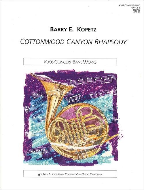 Cottonwood Canyon Rhapsody for Band - Grade 3 by Neil A. Kjos Music Company