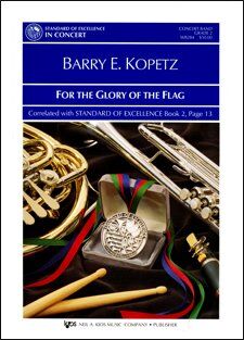 For The Glory Of The Flag - Band March by Neil A. Kjos Music Company, 1 Page