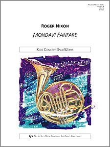 Mondavi Fanfare by Neil A. Kjos Music Company - Band Ensemble, 1 Page