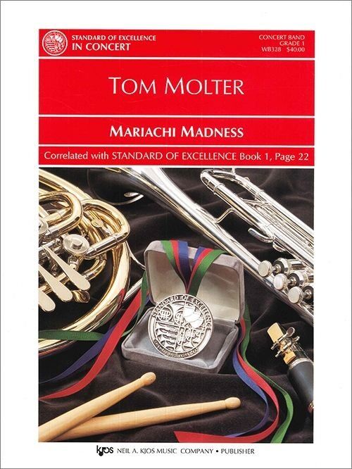 Mariachi Madness for Band - Neil A. Kjos Music Company