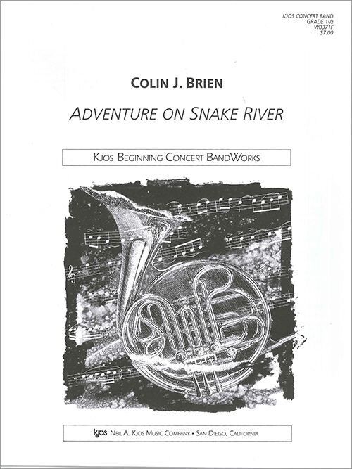 Adventure on Snake River - Full Score for Band, 20 Pages, Neil A. Kjos Music Company