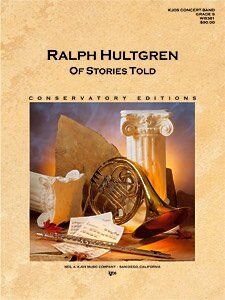 Of Stories Told - Celtic Ensemble for Band by Ralph Hultgren, 1 Page, Publisher: Neil A. Kjos Music Company