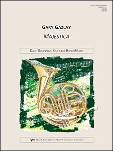 Majestica for Band by Neil A. Kjos Music Company, 91 Pages
