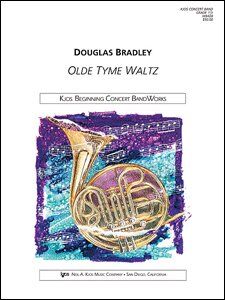 Olde Tyme Waltz for Band by Neil A. Kjos Music Company