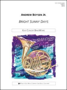 Bright Sunny Days for Band - Neil A. Kjos Music Company - 103 Pages