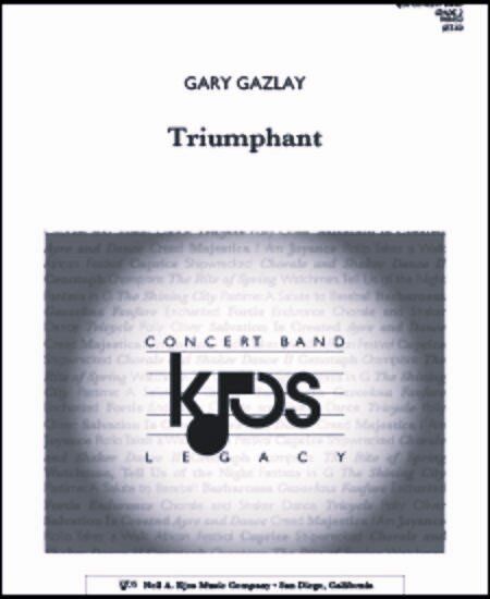 Triumphant - Full Score by Gary Gazlay for Band