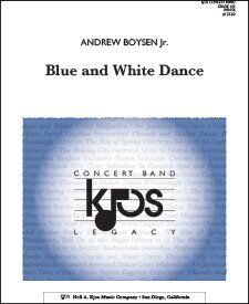 Blue and White Dance - Band Ensemble by Neil A. Kjos Music Company, 1 Page