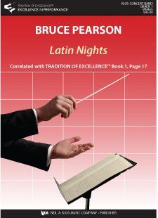 Latin Nights - Concert Band Grade 1 by Bruce Pearson, Score and Parts, Published by Neil A. Kjos Music Company