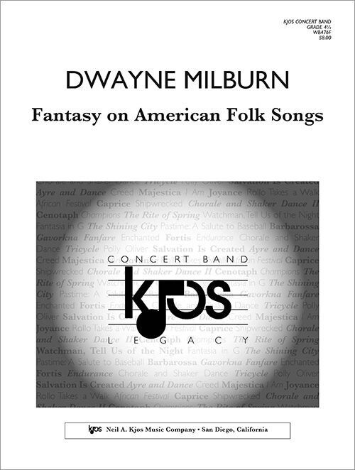 Fantasy on American Folk Songs - Full Score by Dwayne Milburn, 44 Pages, Band Arrangement