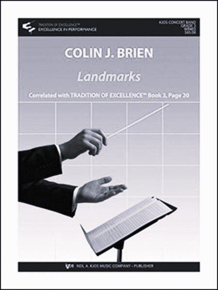 Landmarks - Full Score for Band by Colin Brien, 32 Pages, Duration 5:06
