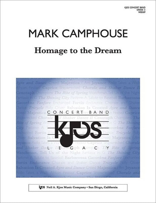 Homage to the Dream for Concert Band CB5 SC/PTS
