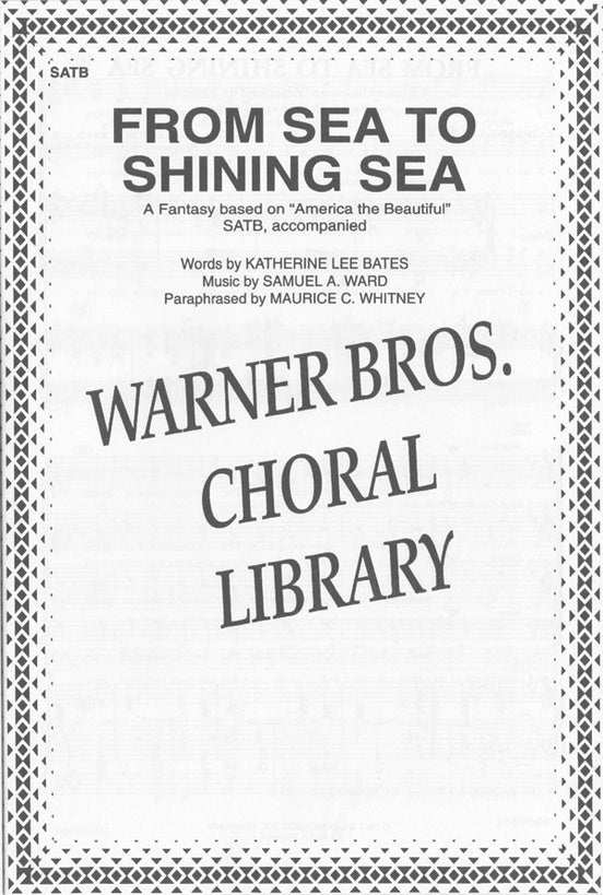From Sea To Shining Sea SATB