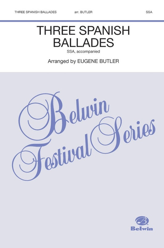 Three Spanish Ballades SSA Choral Sheet Music