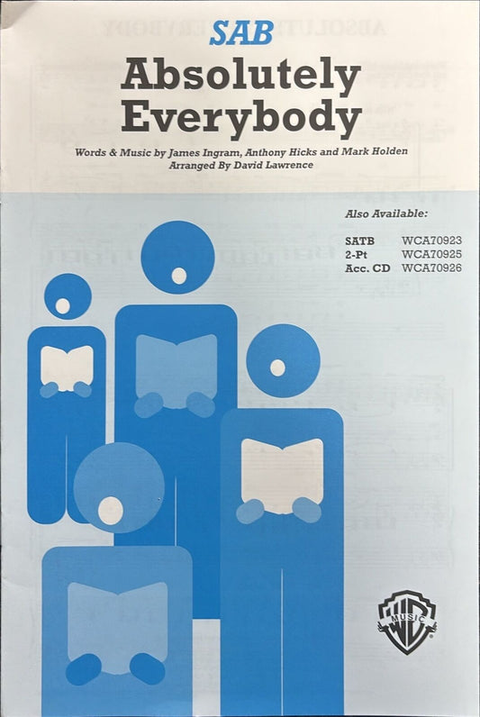 Absolutely Everybody SAB Arranged by Lawrence Choral Sheet Music