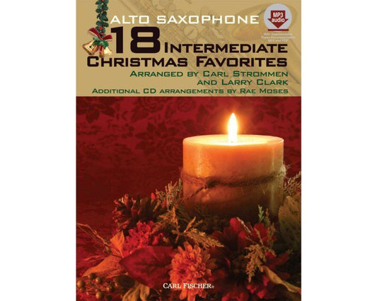 18 Intermediate Christmas Favorites for Alto Saxophone Book