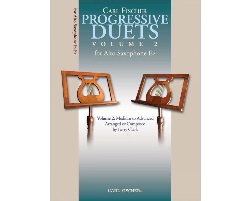 Progressive Duets Volume 2 for Alto Saxophone by Larry Clark, Saxophone Duet Format, 1 Page, Carl Fischer
