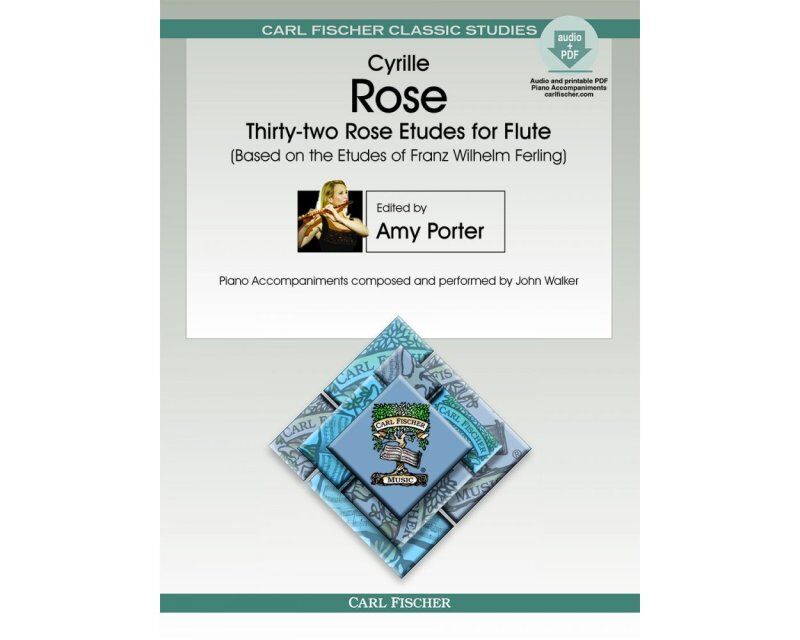 32 Rose Etudes for Flute by Cyrille Rose - Carl Fischer Edition with Data CD