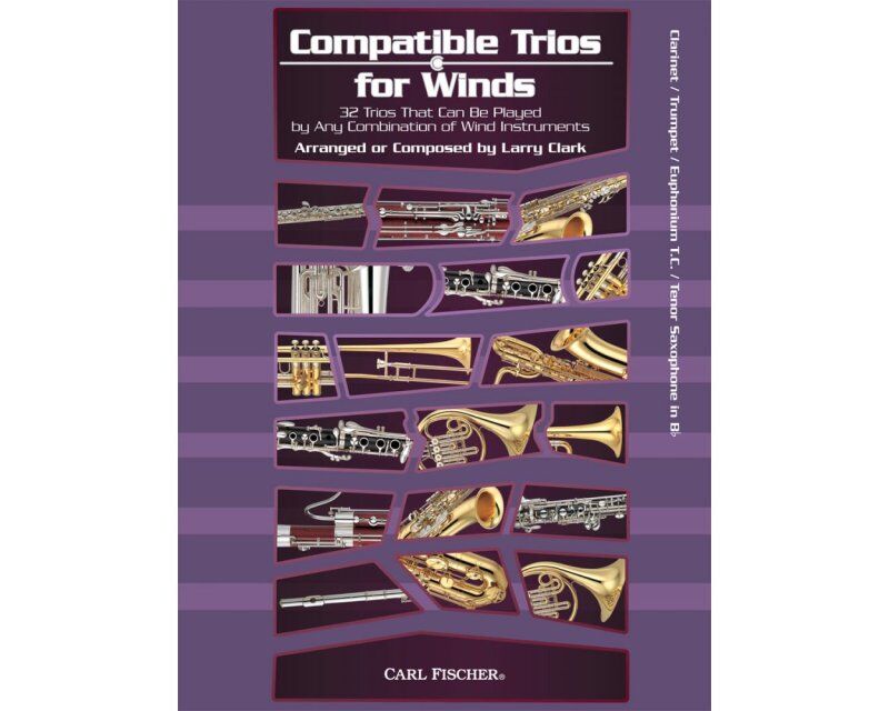 Compatible Trios for Winds: Clarinet, Trumpet, Euphonium, and Tenor Saxophone