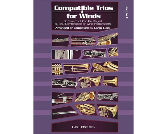 Compatible Trios for Winds - Horn in F