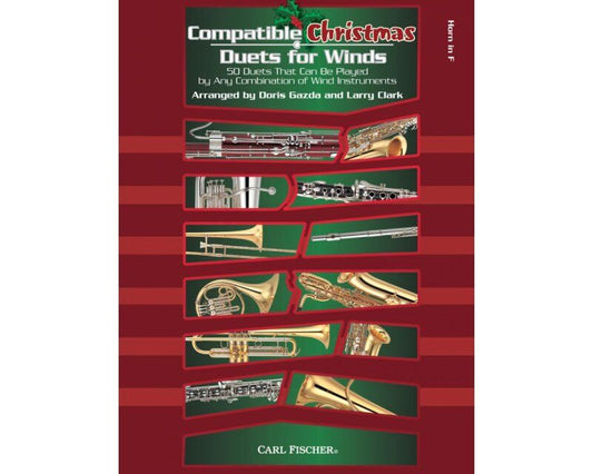 Compatible Christmas Duets for Winds - French Horn by Doris Gazda and Larry Clark, 48 pages, Carl Fischer