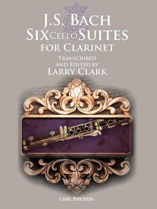 Six Cello Suites For Clarinet (Softcover Book)