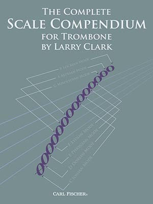 Complete Scale Compendium for Trombone