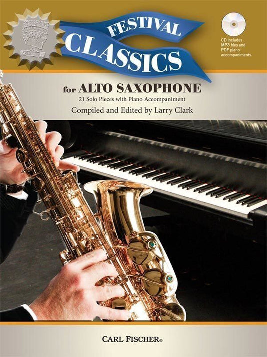 Festival Classics for Alto Saxophone with Piano Accompaniment and Data CD