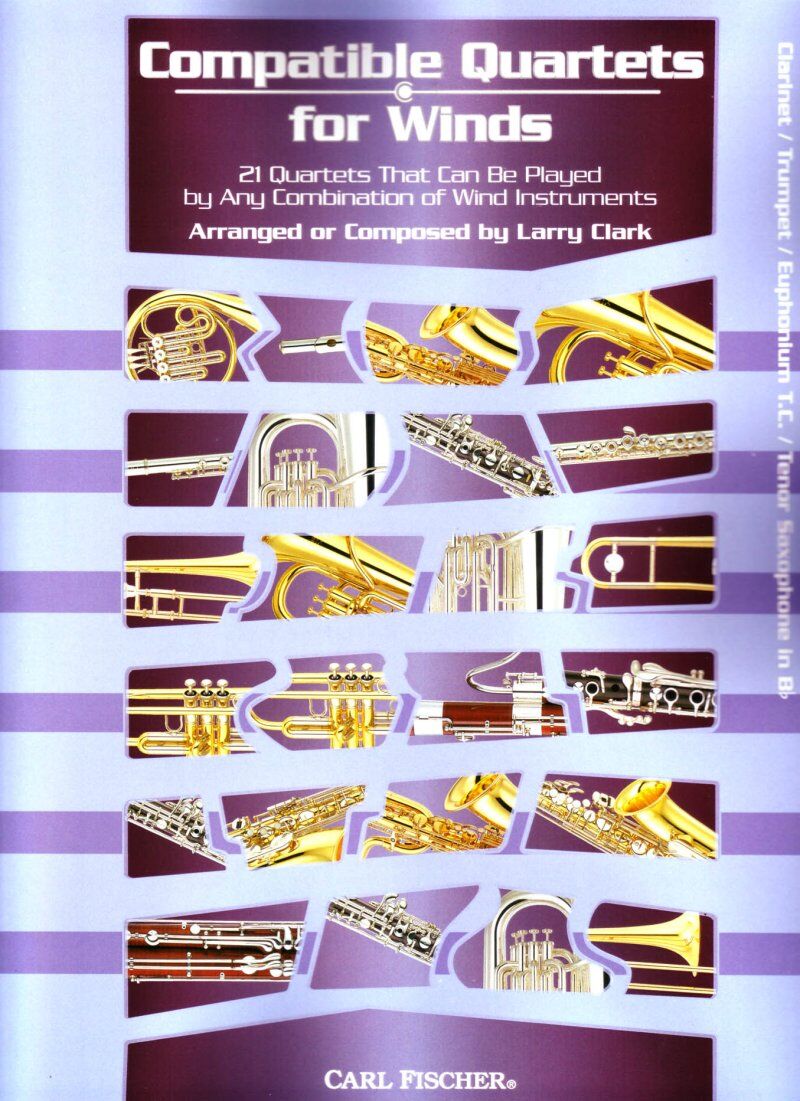 Compatible Quartets for Winds by Larry Clark - Brass & Woodwind Ensemble Collection