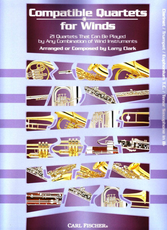Compatible Quartets for Winds by Larry Clark - Brass & Woodwind Ensemble Collection