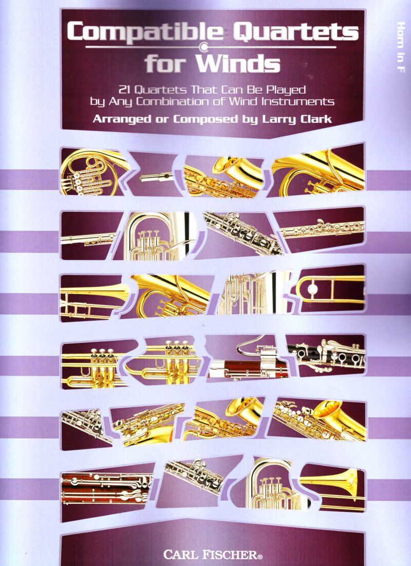 Compatible Quartets for Winds - French Horn by Larry Clark