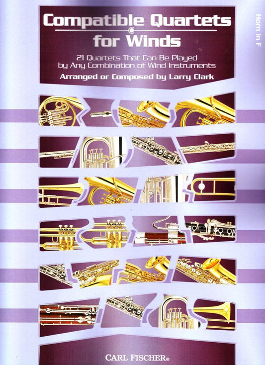 Compatible Quartets for Winds - French Horn by Larry Clark