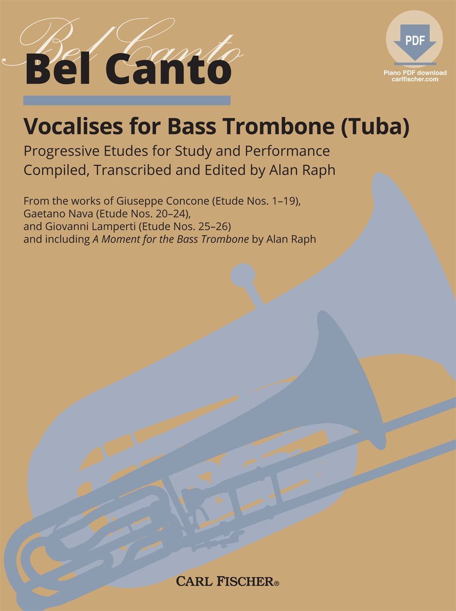 Bel Canto Vocalises for Bass Trombone/Tuba by Alan Raph - Carl Fischer WF203
