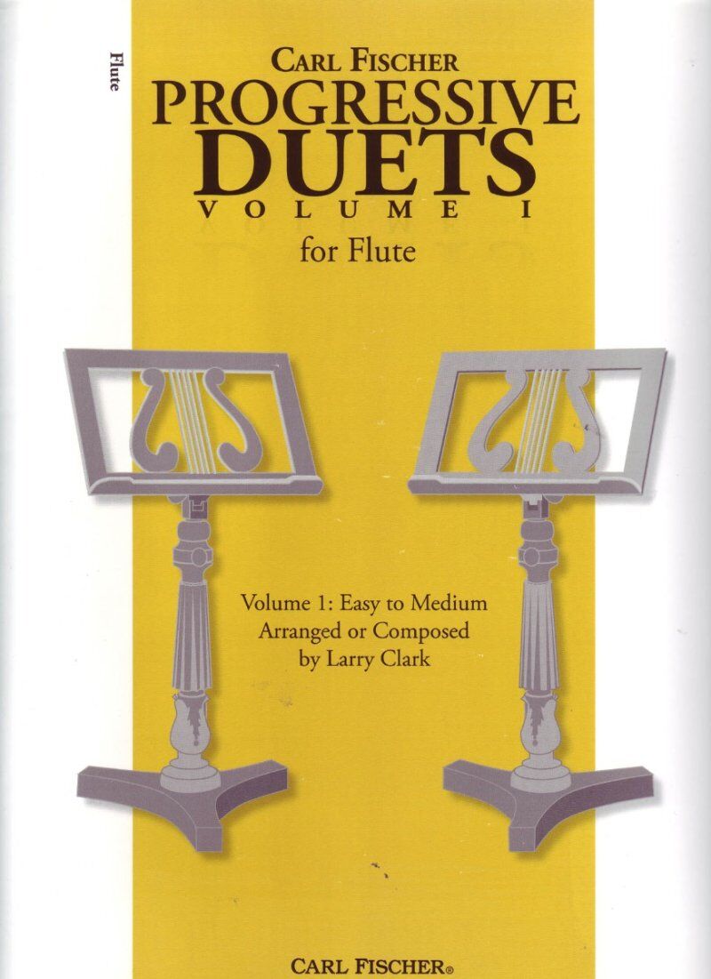 Progressive Duets Volume 1 for Flute by Larry Clark, 64 Pages, Carl Fischer