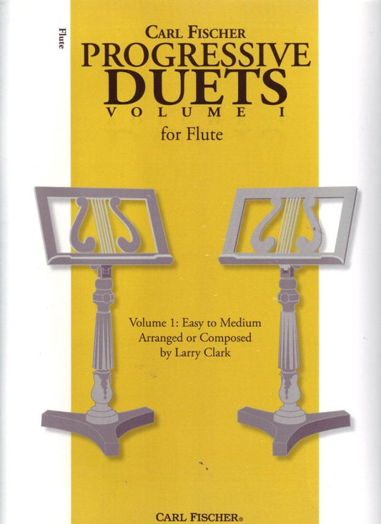 Progressive Duets Volume 1 for Flute by Larry Clark, 64 Pages, Carl Fischer