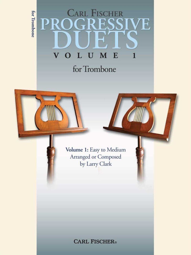Progressive Duets for Trombone Arranged by Larry Clark Book 1
