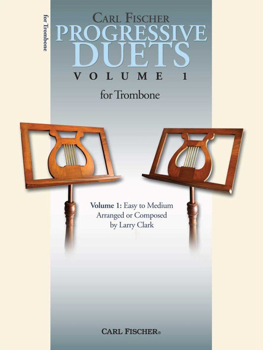 Progressive Duets for Trombone Arranged by Larry Clark Book 1