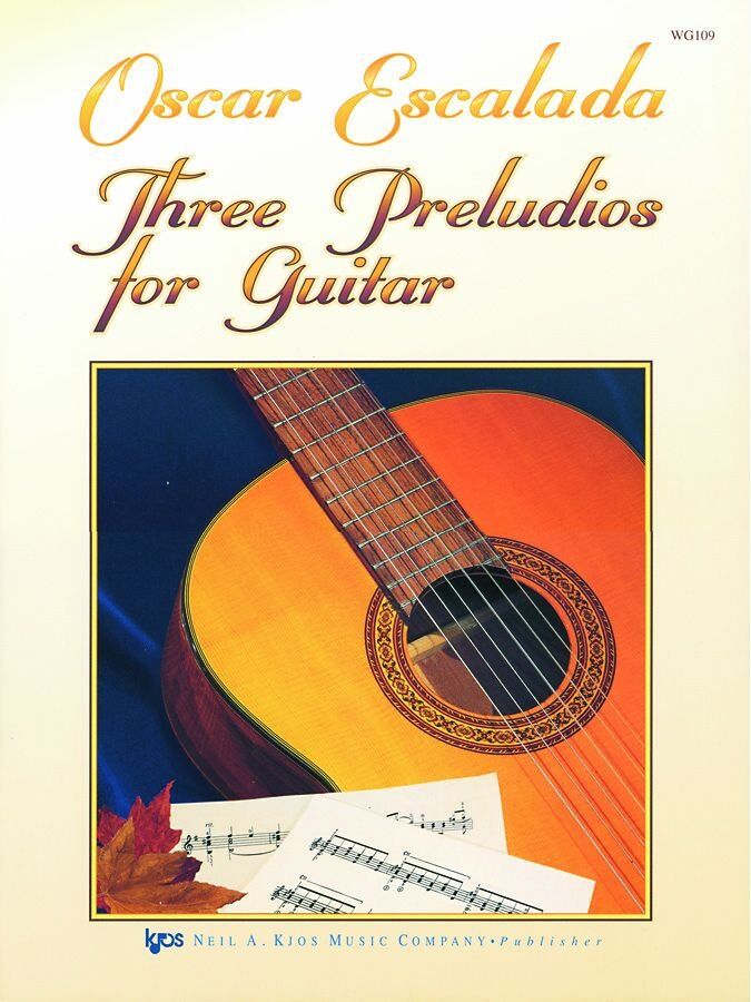 Escalada - 3 Preludios for Guitar by Oscar Escalada