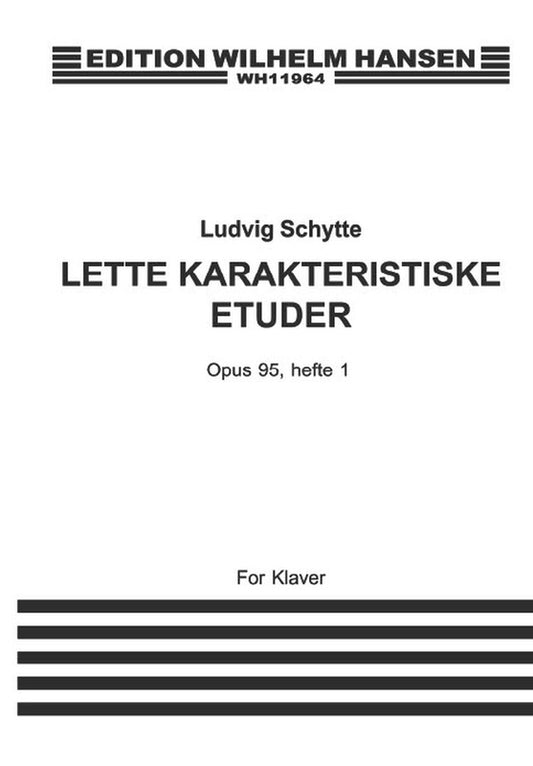 Schytte - Lette Karakteriske Etuder Op 95 Vol 1 For Piano Softcover Book (Piano)