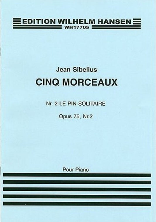 Sibelius - 5 Piano Pieces Op 75 No 2 Solitary Fir Tree (Softcover Book)