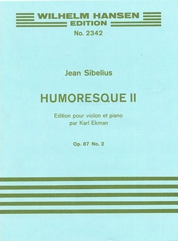 Sibelius Humor. 2 Op.87 No.2 Violin and Piano